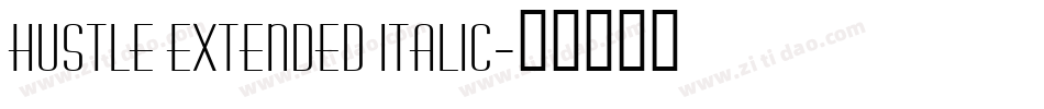 Hustle Extended Italic字体转换
